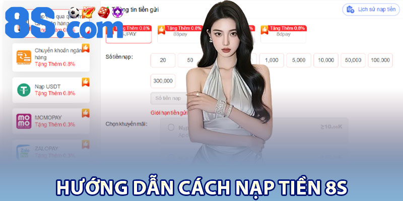 Hướng dẫn cách nạp tiền 8S